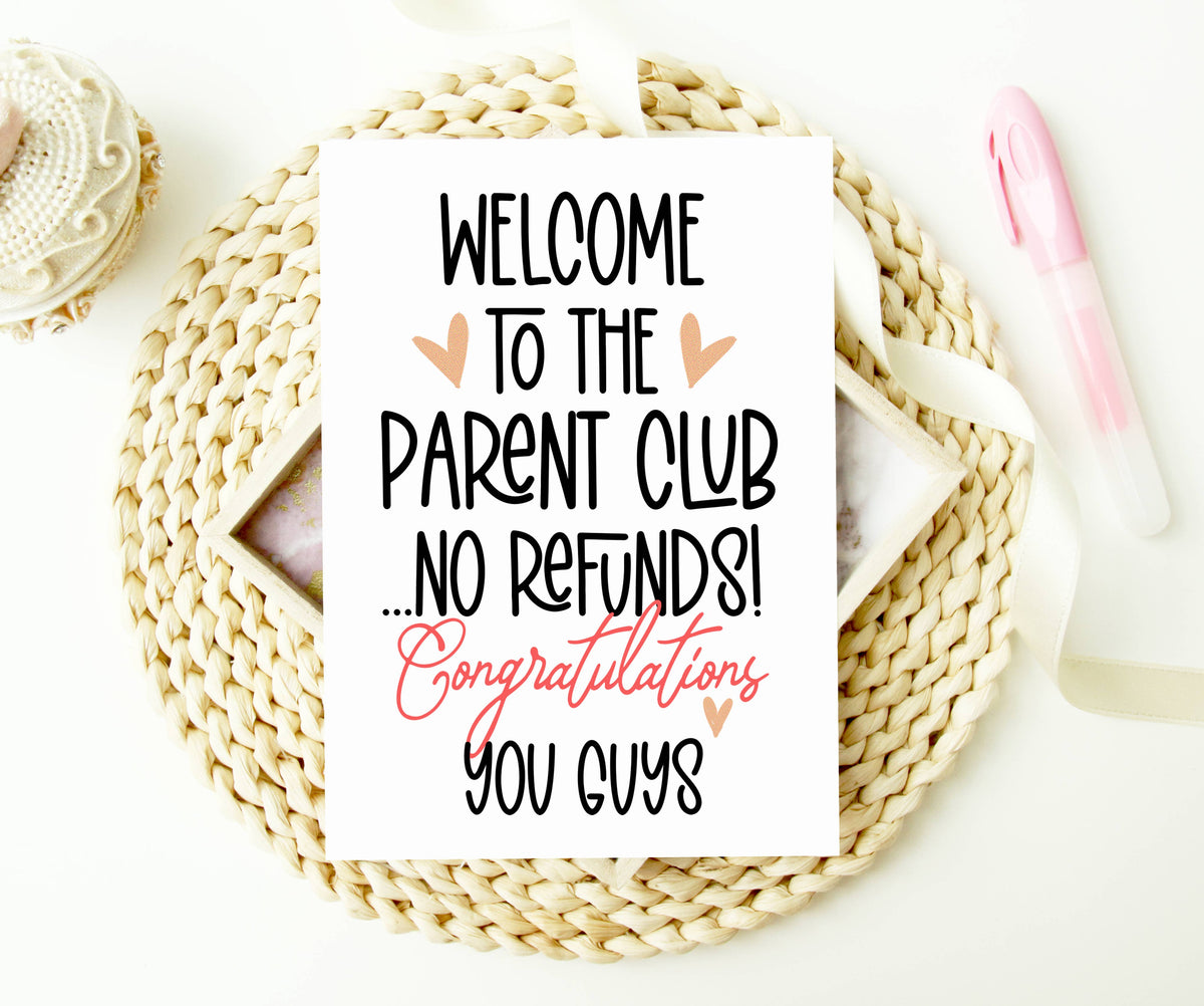 Funny New Baby Pregnancy Congratulations Parent Club