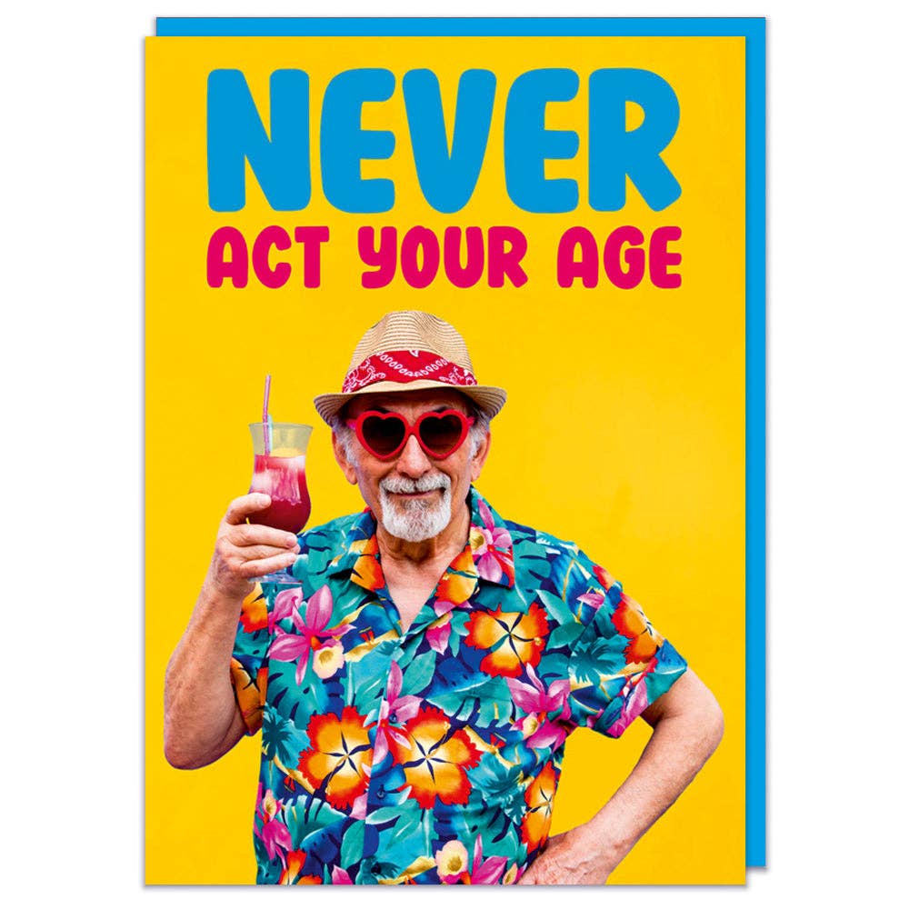 Dean Morris Card - Never Act Your Age Male