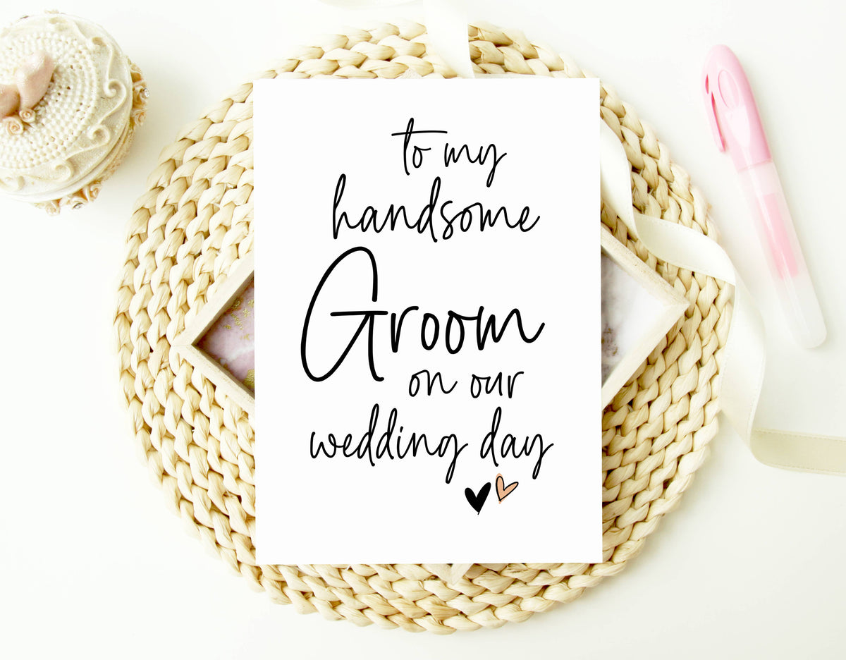 Wedding To My Handsome Groom from Bride on Wedding Day Card